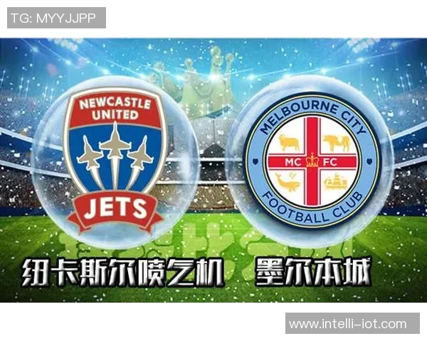 纽喷飞机与墨尔本城的精彩对决谁将赢得胜利的荣耀与未来