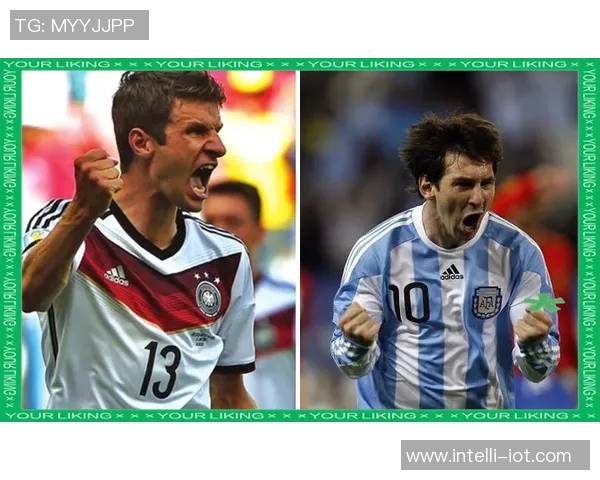 阿根廷与德国网络对决分析及比赛精彩瞬间回顾